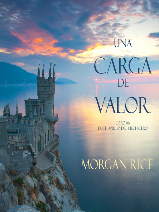 Title details for Una Carga De Valor by Morgan Rice - Available